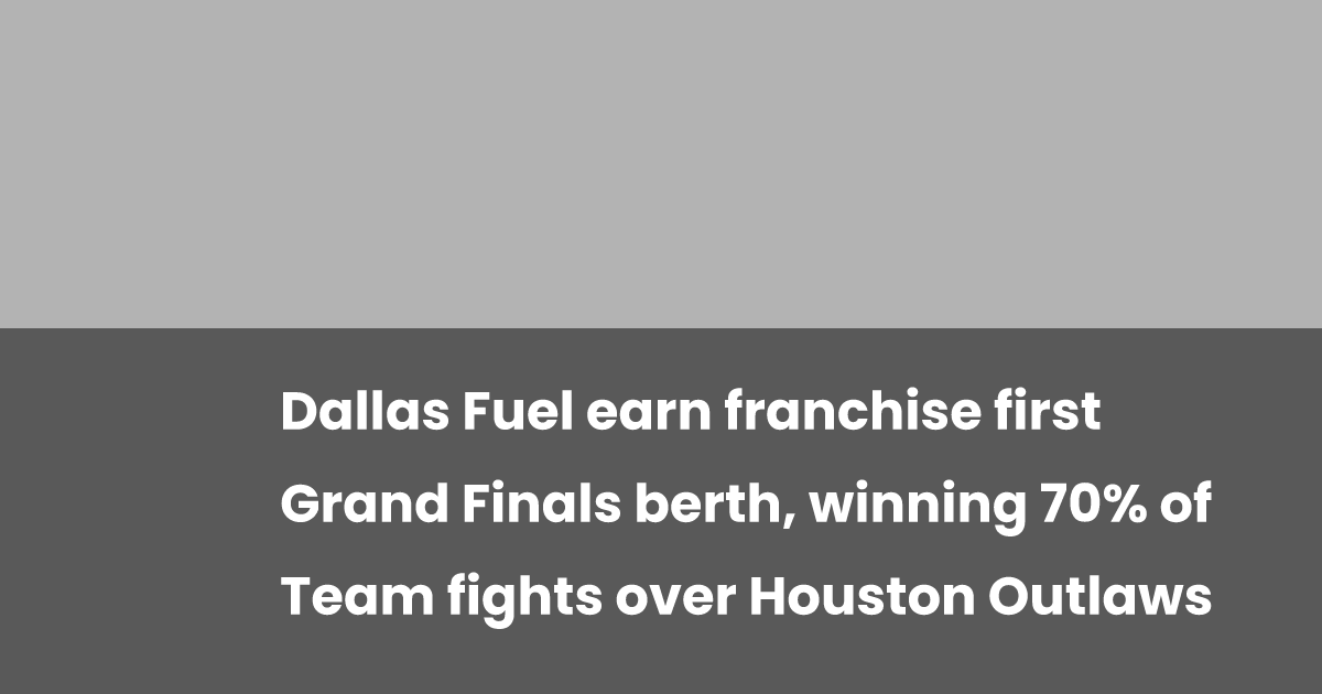 Dallas Fuel Roster Dallas Fuel earn franchise first Grand Finals berth, winning 70% of ...