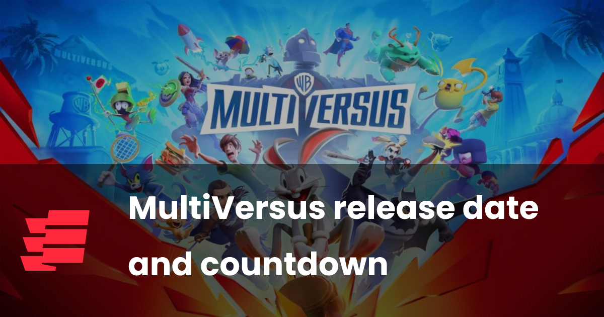 MultiVersus release date and countdown | esports.gg